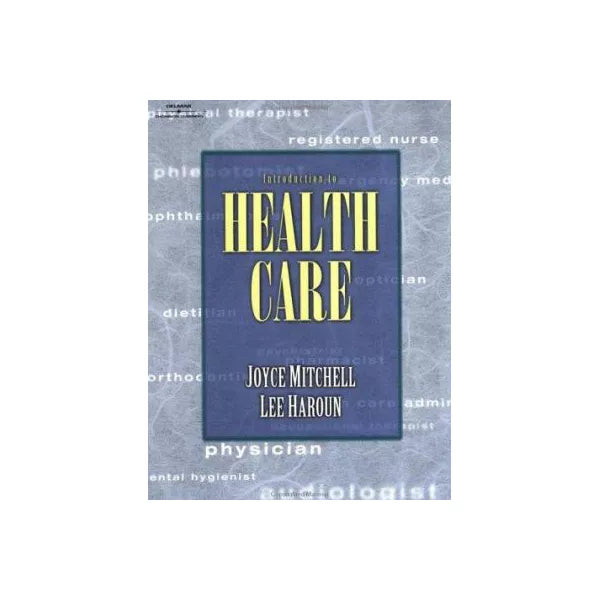 Intro to Health Care
