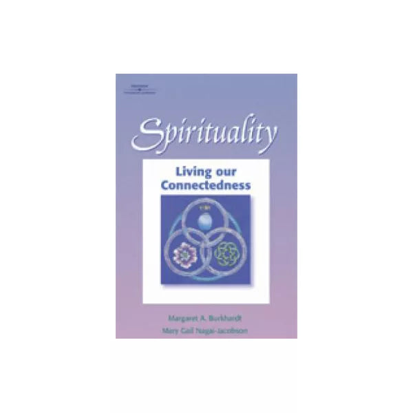 Spirituality: Living Our Connectedness