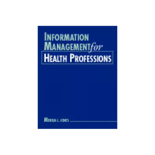 Information Management for Health Professions