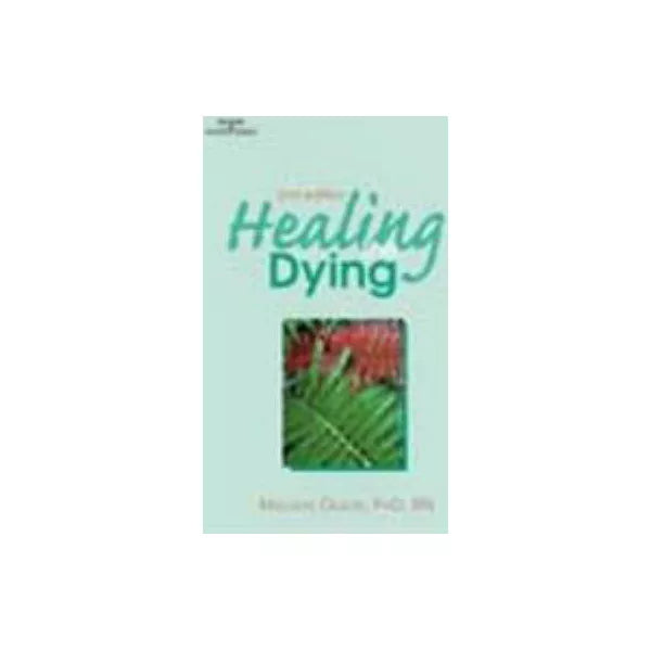 Healing the Dying