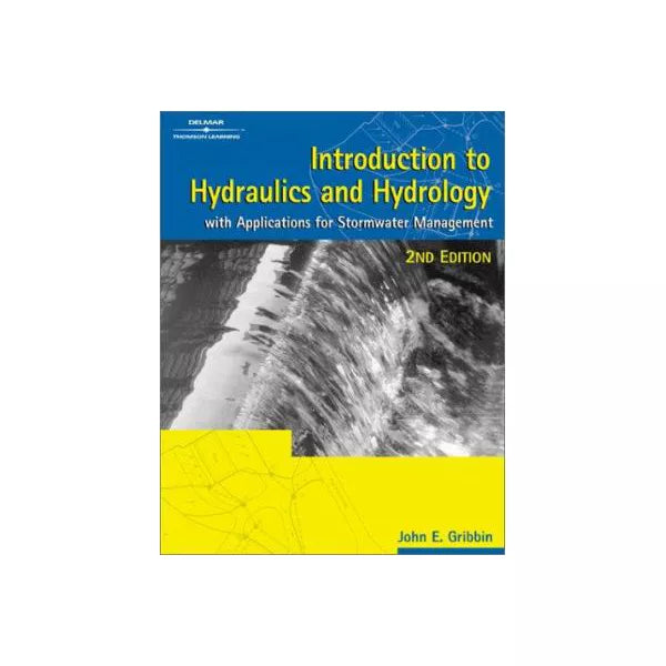 Intro to Hydraulics &amp; Hydrology w/Appl etc