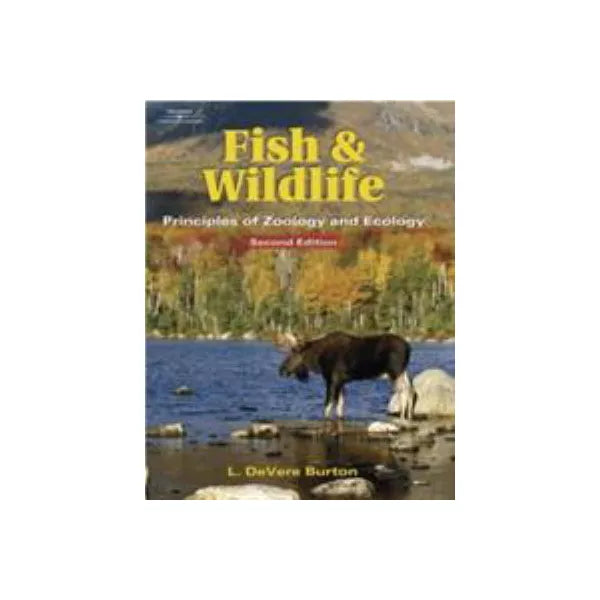 Fish &amp; Wildlife: Prin of Zoology &amp; Ecology