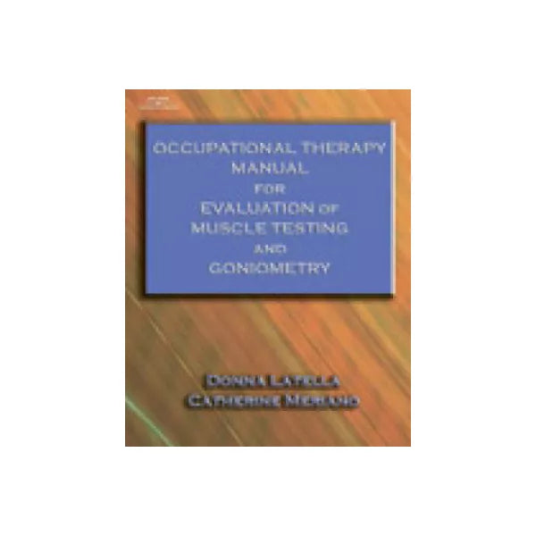 Occupational Therapy Manual for Eval of Range of Motion