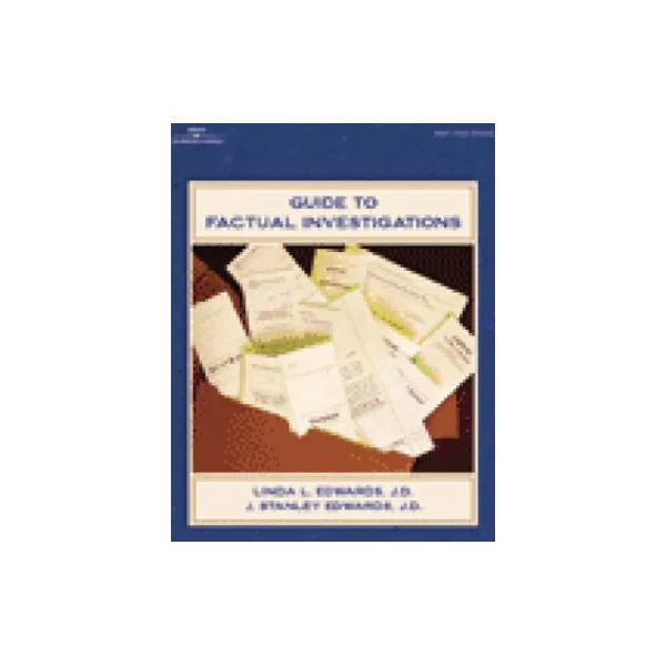 Guide to Factual Investigations