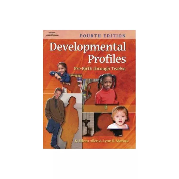 Developmental Profiles: Pre-birth thru Twelve