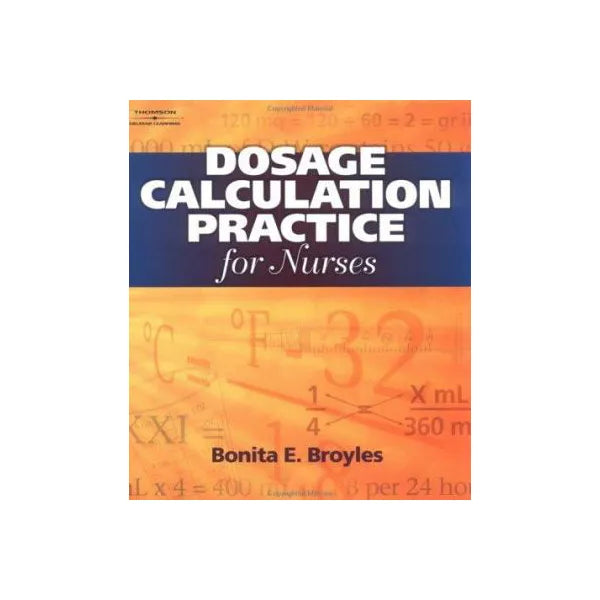 Dosage Calculation Practice for Nurses