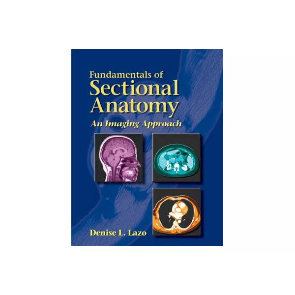 Fund of Sectional Anatomy