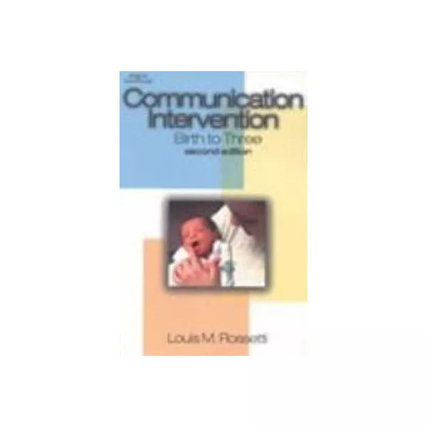 Communication Intervention: Birth to Three