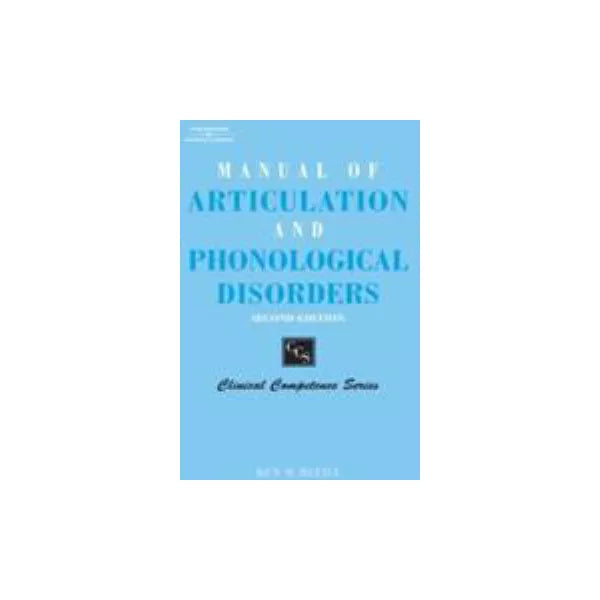 Manual of Articulation &amp; Phonological Disorders