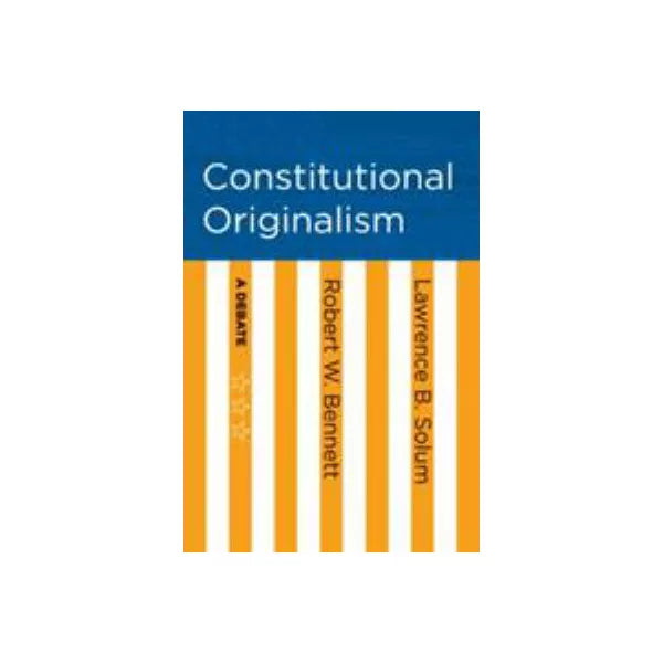 Constitutional Originalism