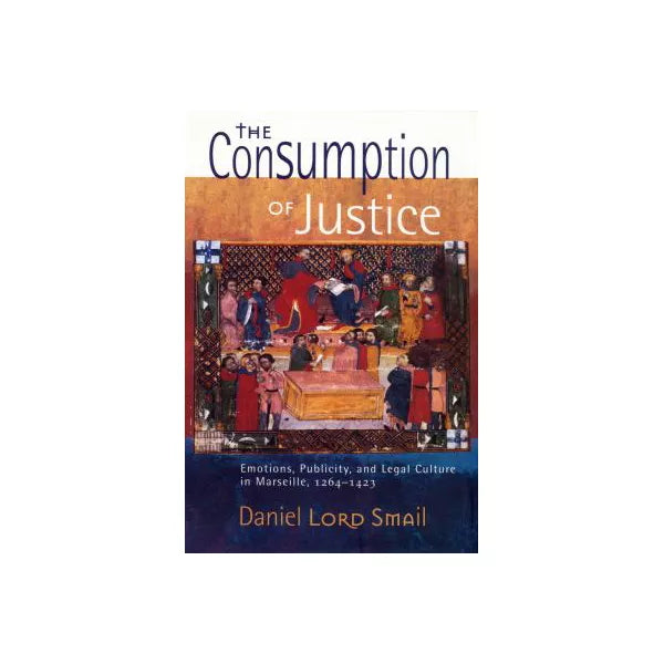 The Consumption of Justice