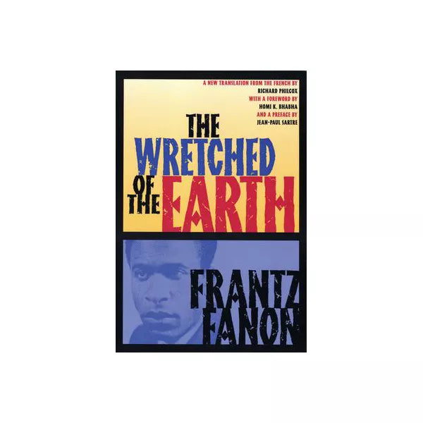 Wretched of Earth (New Trans Philcox)