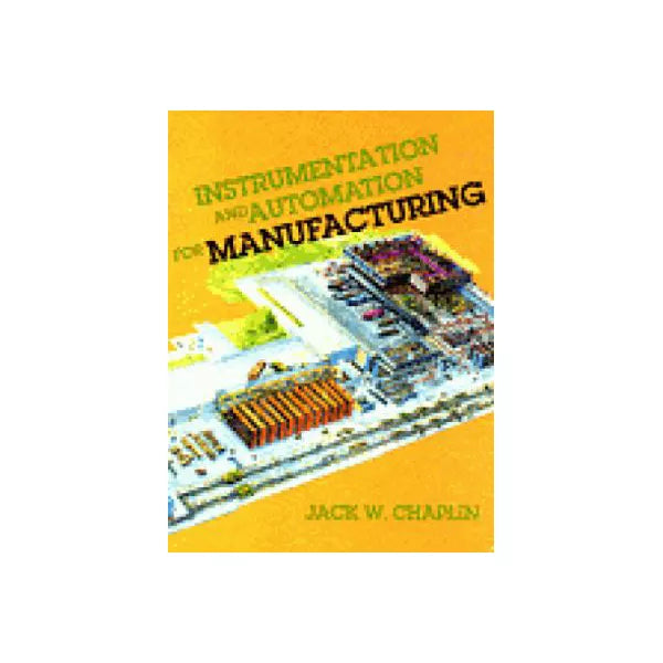 Instrumentation &amp; Automation for Manufacturing