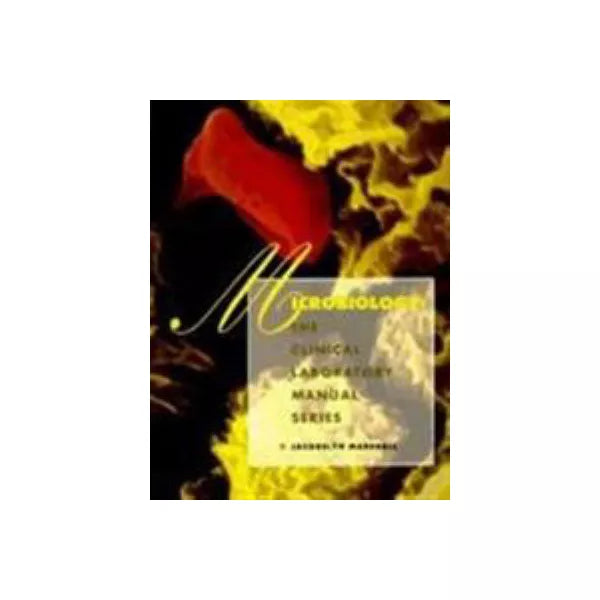 Clinical Lab Manual Series (Microbiology)