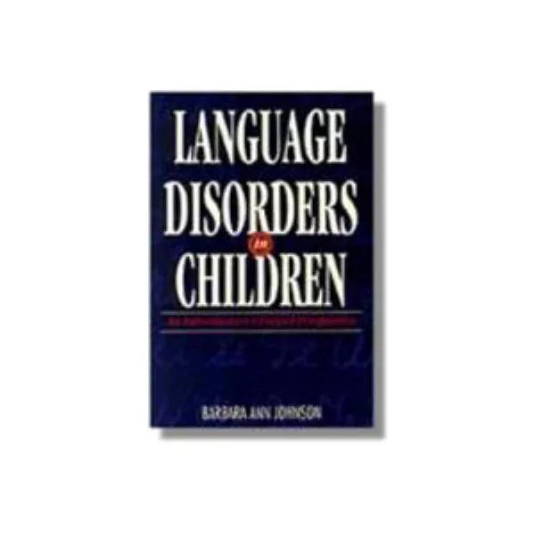 Language Disorders in Children