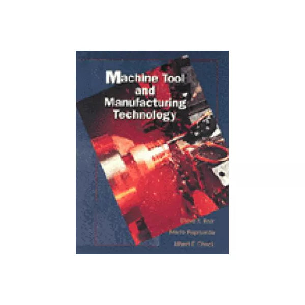 Machine Tool &amp; Manufacturing Technology