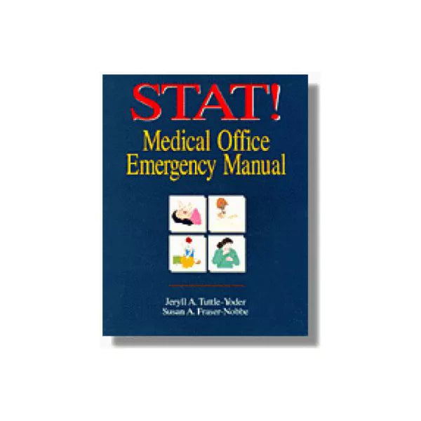 STAT! Medical Office Emergency Manual