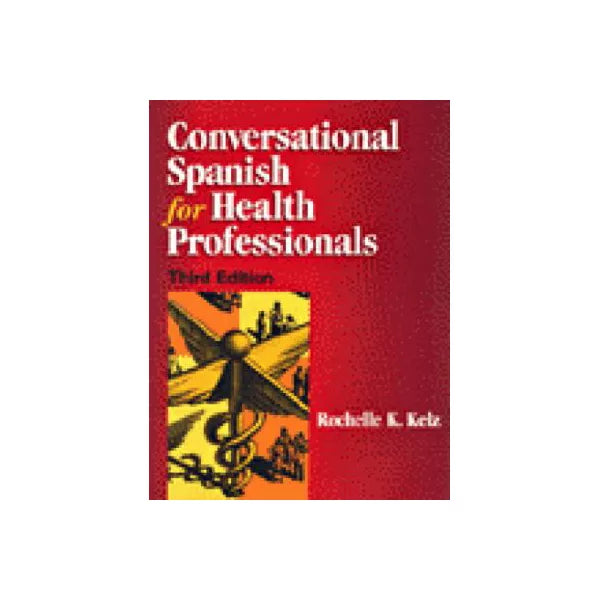 Conversational Spanish for Medical Personnel
