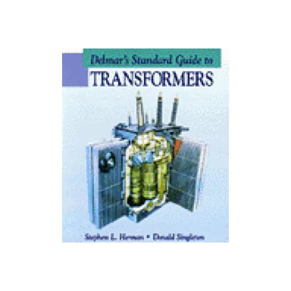 Delmar's Standard Guide to Transformers