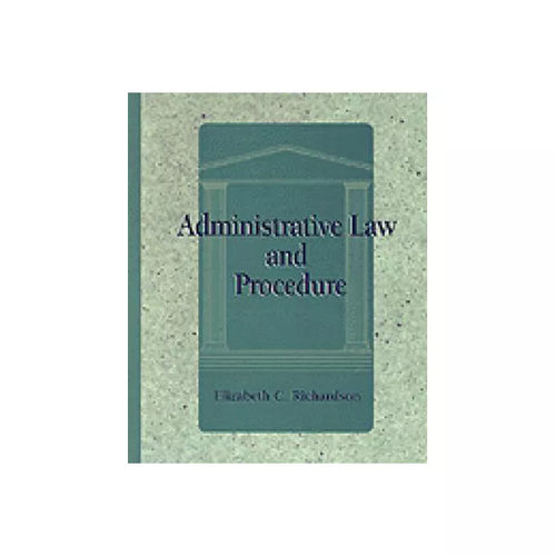 Administrative Law &amp; Procedure