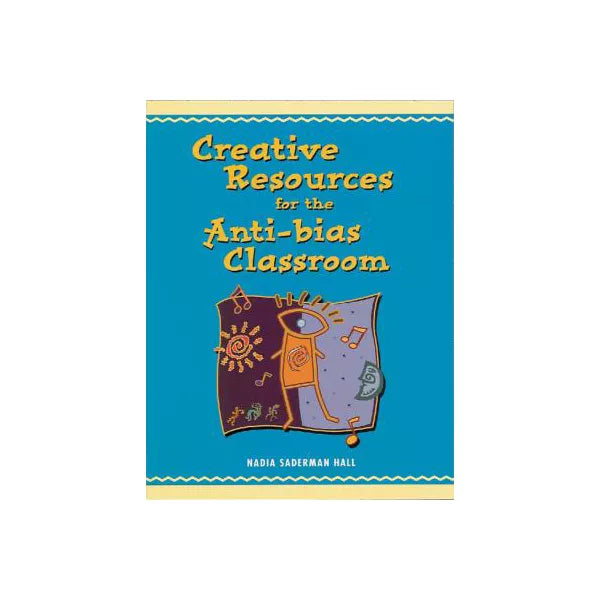 Creative Resources for Anti-bias Classroom