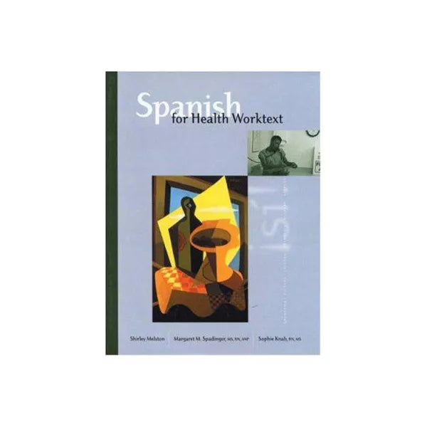 Spanish for Health Worktext