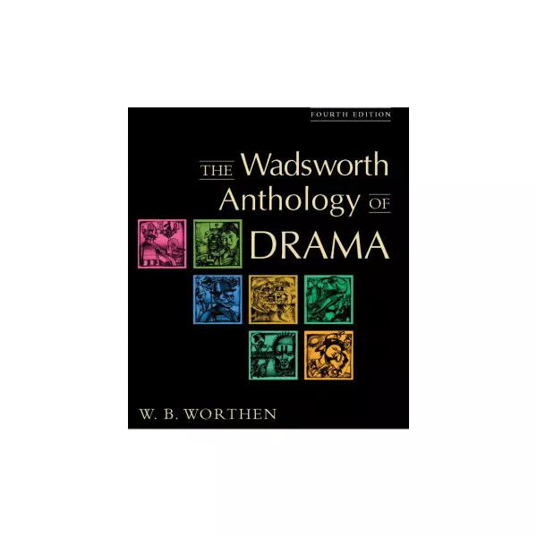 Wadsworth Anthology of Drama