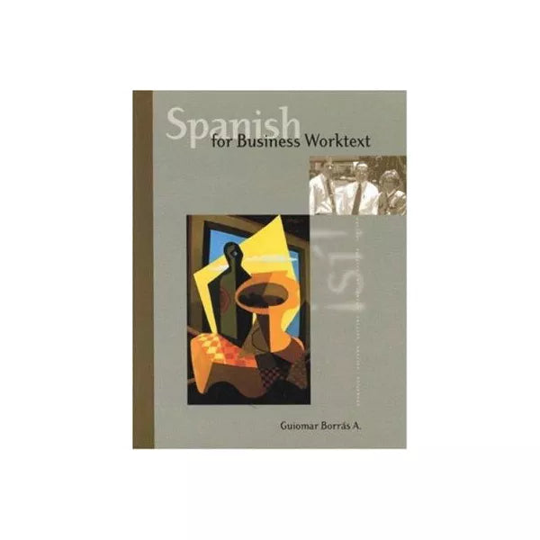 Spanish for Business Worktext