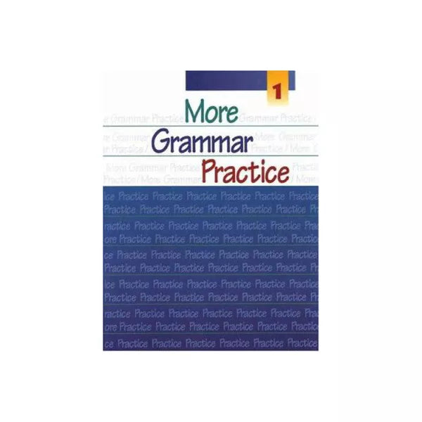 More Grammar Practice (Bk1)