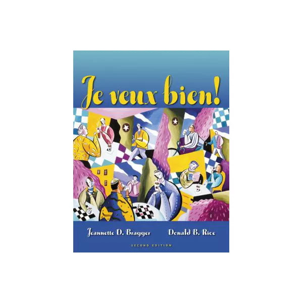 Je veux bien! Manuel de classe