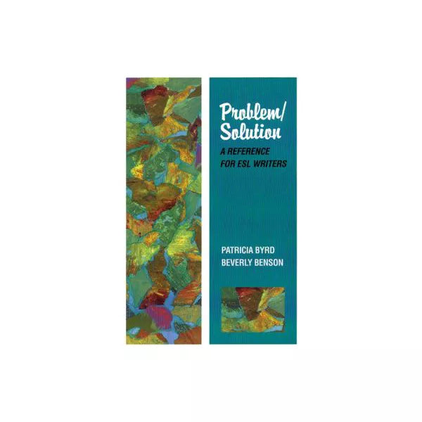 Problem/Solution: Reference for ESL Writers