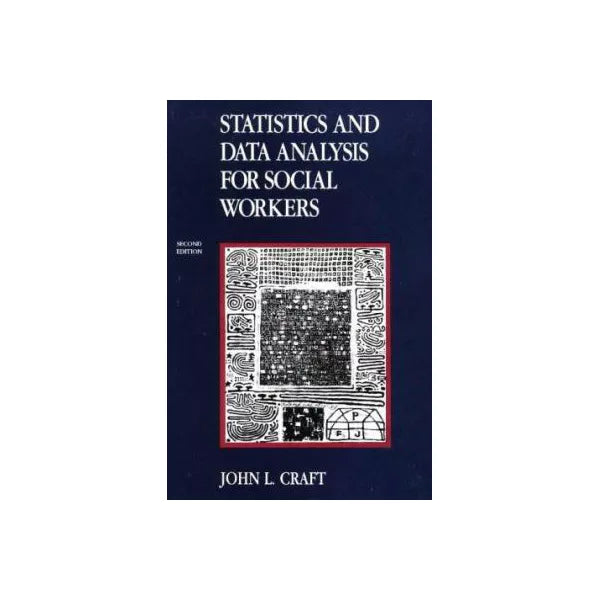 Statistics &amp; Data Analysis for Social Workers
