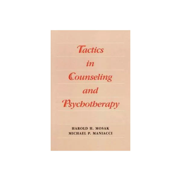 Tactics in Counseling &amp; Psychotherapy