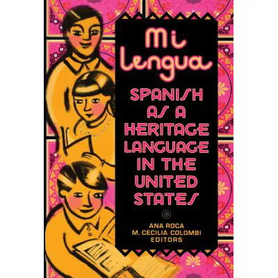 ORD Mi Lengua: Spanish as Heritage Language in US