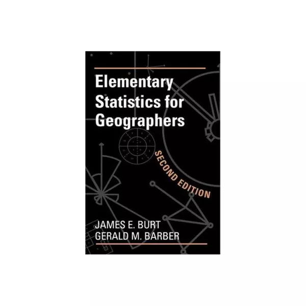 Elementary Statistics for Geographers