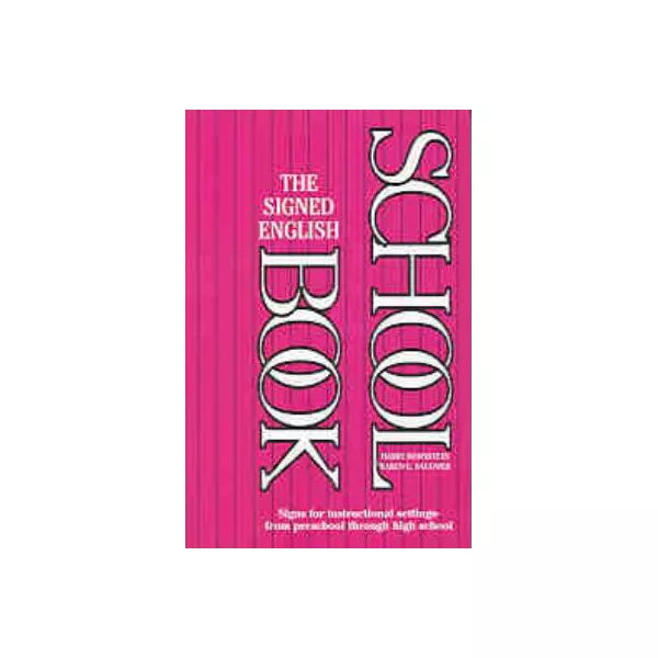 DO NOT USE-Signed English Schoolbook