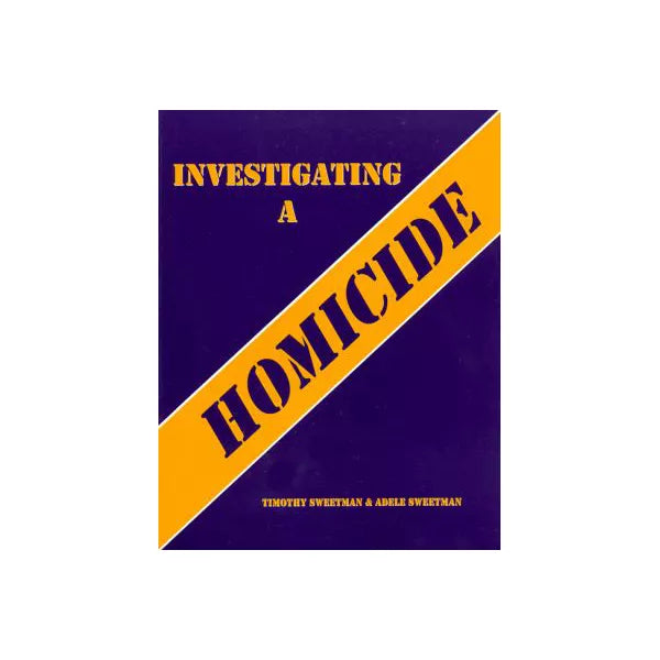 Investigating a Homicide