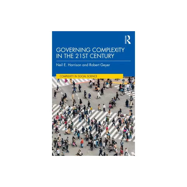 Governing Complexity in the 21st Century