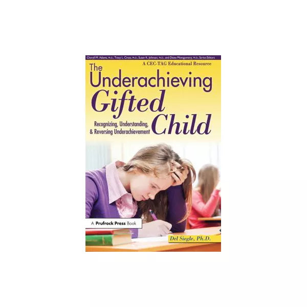 The Underachieving Gifted Child