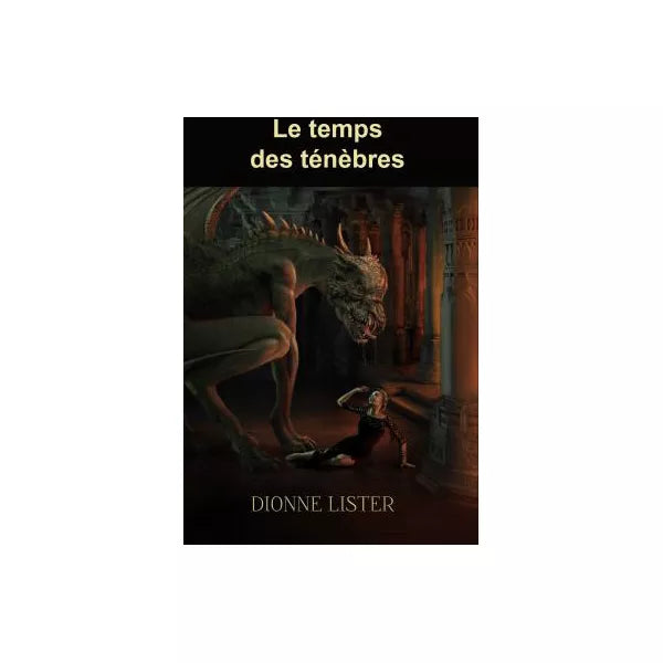 Le temps des tenebres