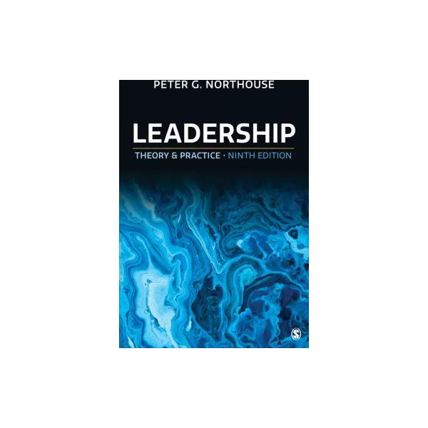 NOT AVAILABLE - TESTING ONLY Leadership : Theory and Practice