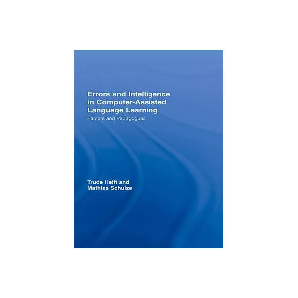 Errors and Intelligence in Computer-Assisted Language Learning