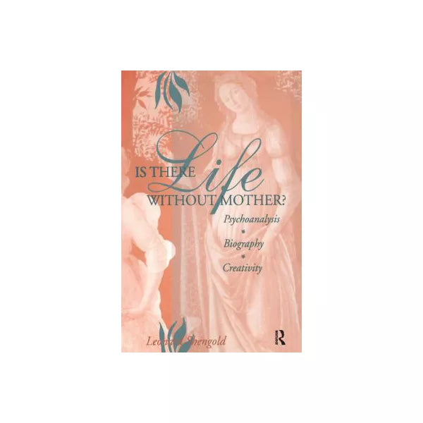 Is There Life Without Mother?
