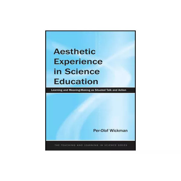 Aesthetic Experience in Science Education
