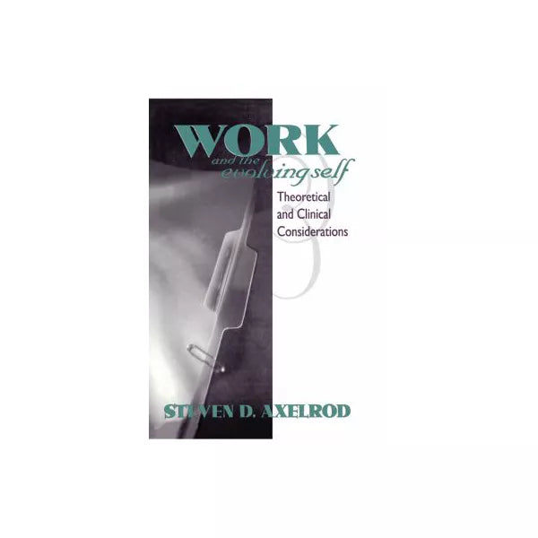 Work and the Evolving Self