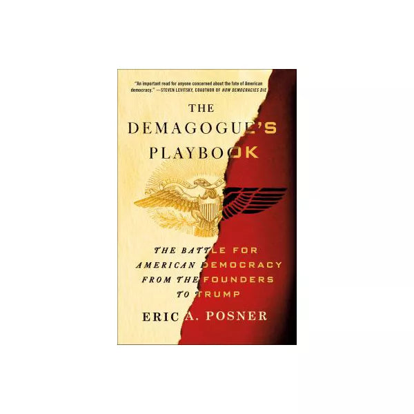 The Demagogue's Playbook