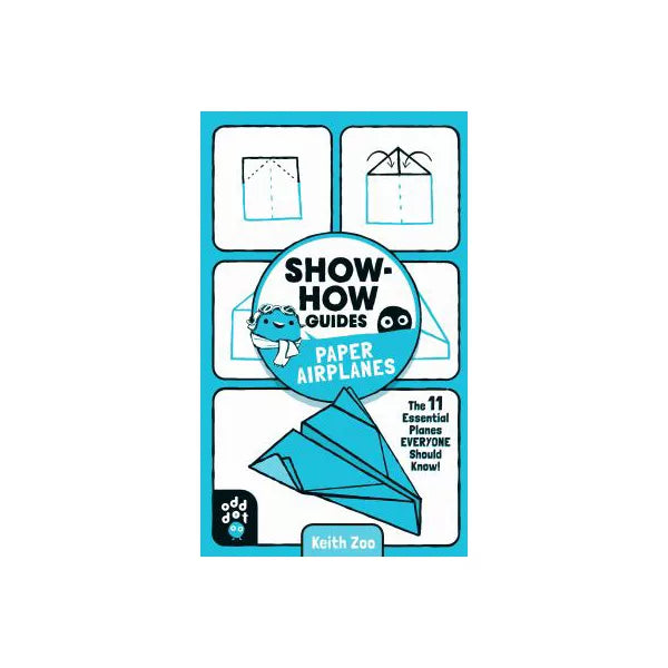 Show-How Guides: Paper Airplanes