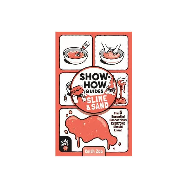 Show-How Guides: Slime &amp; Sand
