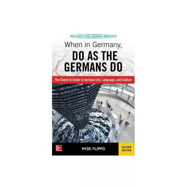 When in Germany, Do as the Germans Do, 2nd Edition