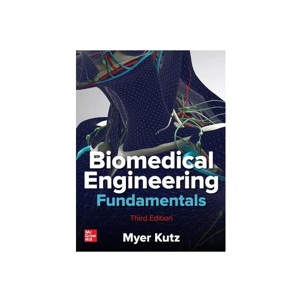 Biomedical Engineering Fundamentals, Third Edition